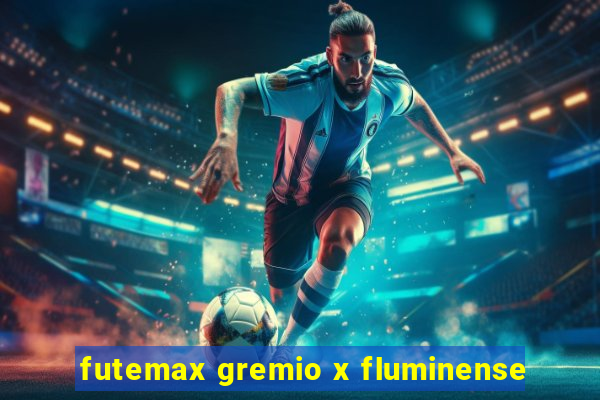 futemax gremio x fluminense